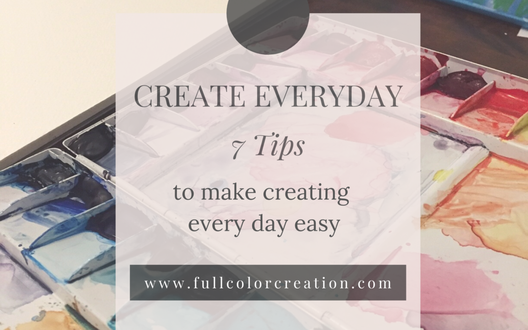 How to Start Creating Every Day